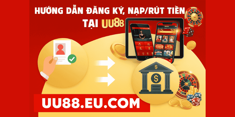Hướng Dẫn Đăng Ký, Nạp/Rút Tiền