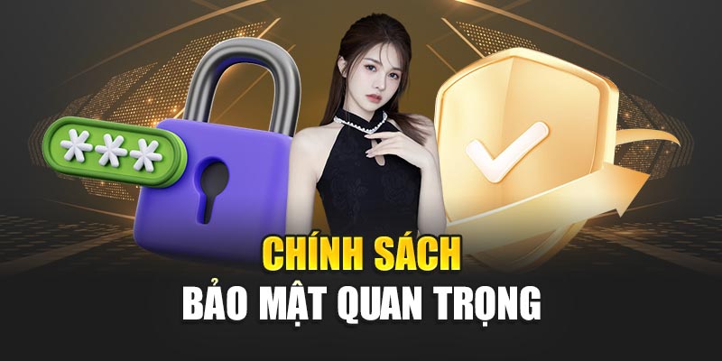 Chính sách bảo mật quan trọng uu88